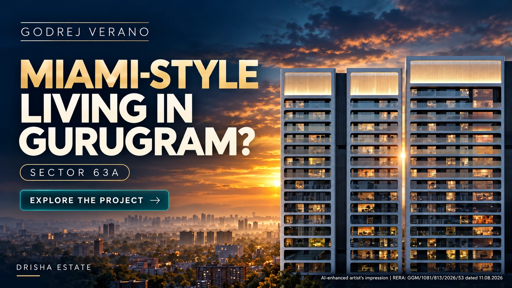 Drisha Estate artwork: Miami-style living at Godrej Verano, Sector 63A Gurugram, with residential towers at sunset